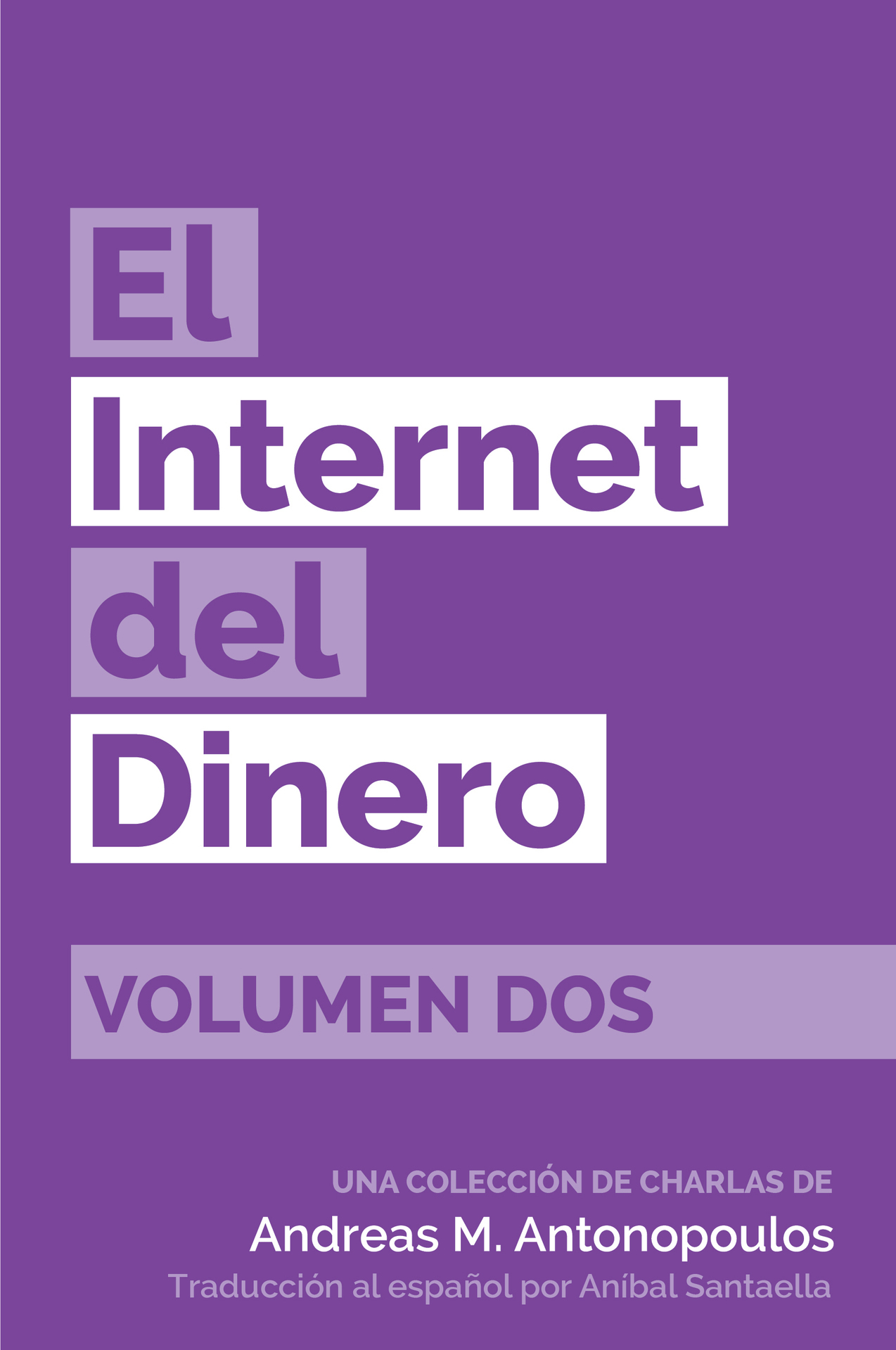 Internet del Dinero, Volume 1